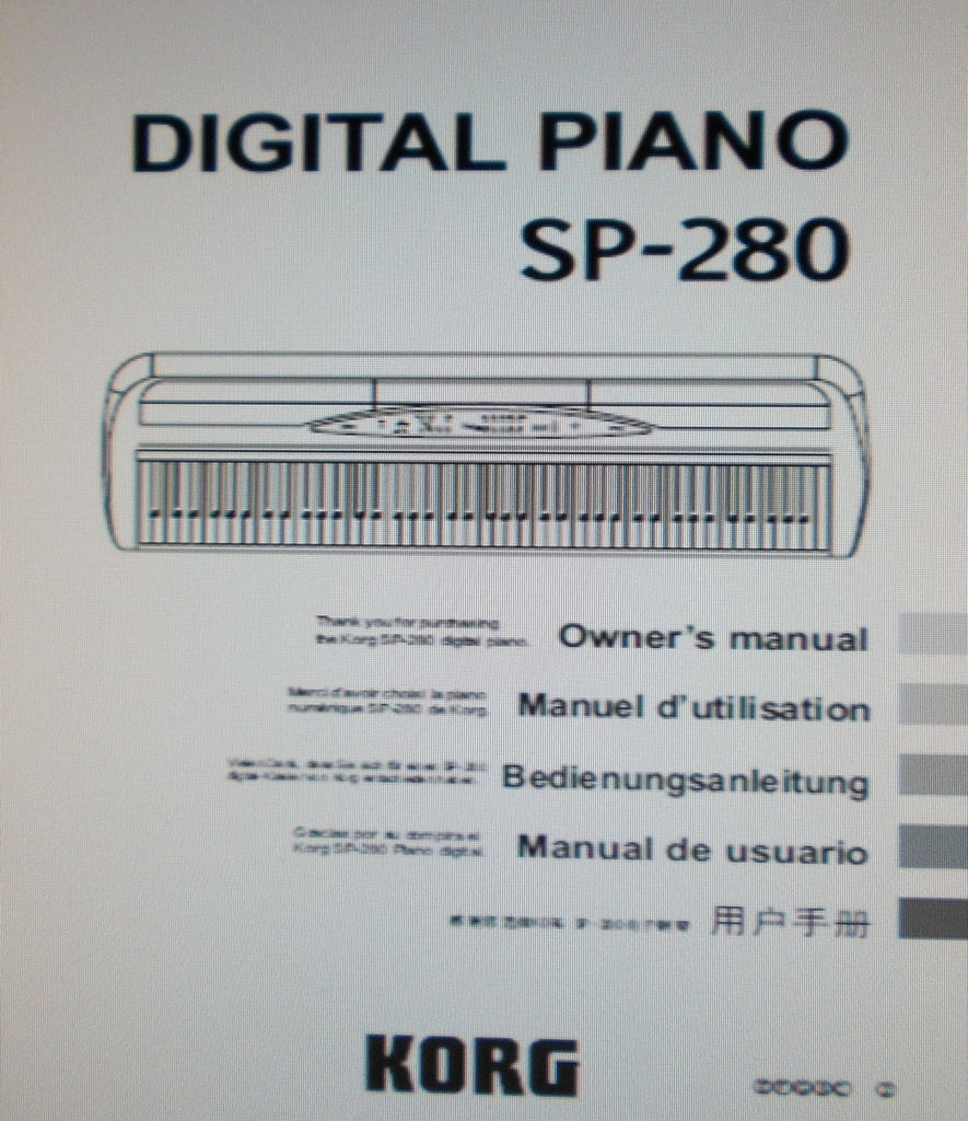 KORG SP-280 DIGITAL PIANO OWNER'S MANUAL INC CONN DIAG AND TRSHOOT GUIDE 83 PAGES ENG FRANC DEUT ESP CHINESE