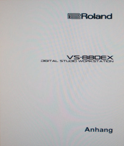 ROLAND VS-880EX DIGITAL STUDIO WORKSTATION ANHANG INC BLK DIAGS UND MOGLICHE FEHLERURSACHEN 128 PAGES DEUT