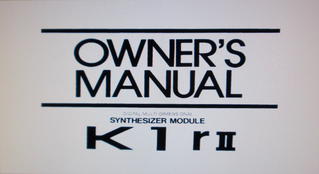 KAWAI K1rII DIGITAL MULTI DIMENSIONAL SYNTHESIZER MODULE OWNER'S MANUAL 54 PAGES ENG