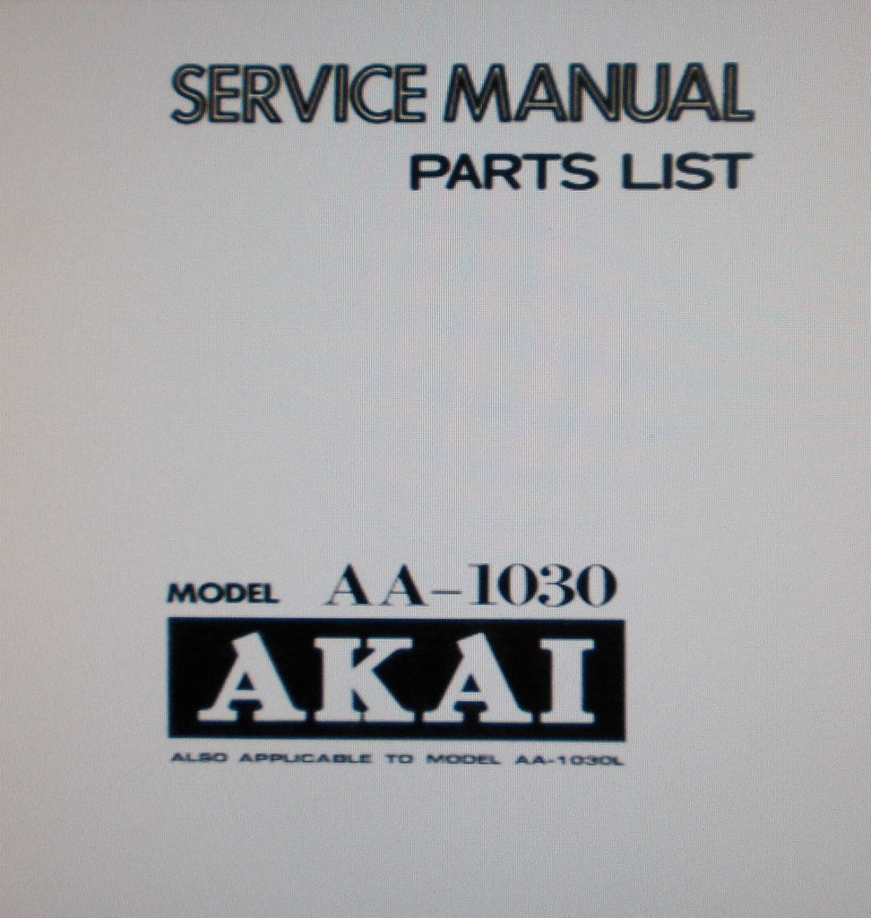 AKAI AA-1030 AA-1030L STEREO RECEIVER SERVICE MANUAL INC SCHEMS PCBS AND PARTS LIST 39 PAGES ENG