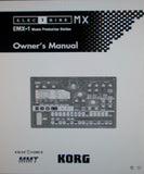 KORG EMX-1 ELECTRIBE MX MUSIC PRODUCTION STATION OWNER'S MANUAL INC BLK DIAG CONN DIAG AND TRSHOOT GUIDE 99 PAGES ENG