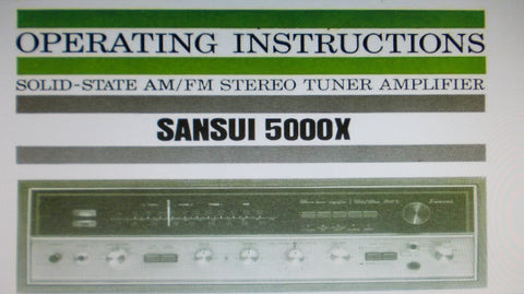 SANSUI 5000X SOLID STATE AM FM STEREO TUNER AMP OPERATING INSTRUCTIONS INC CONN DIAGS 24 PAGES ENG