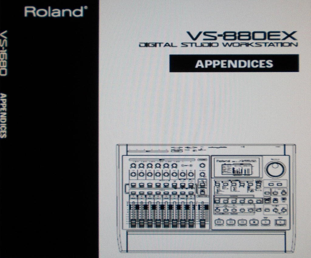 ROLAND VS-880EX DIGITAL STUDIO WORKSTATION APPENDICES INC BLK DIAGS AND TRSHOOT GUIDE 132 PAGES ENG