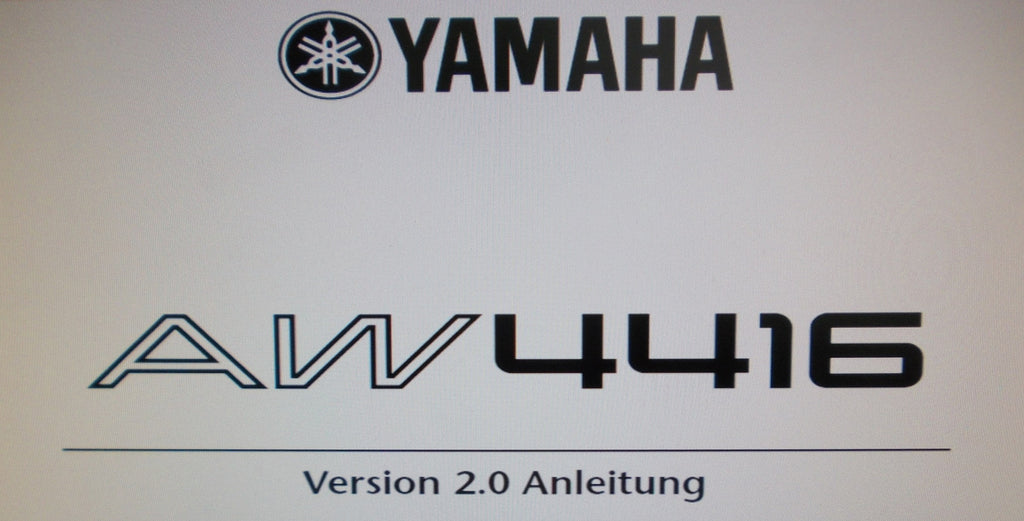 YAMAHA AW4416 PRO AUDIO WORKSTATION ANLEITUNG VER 2.0 49 PAGES DEUTSCH