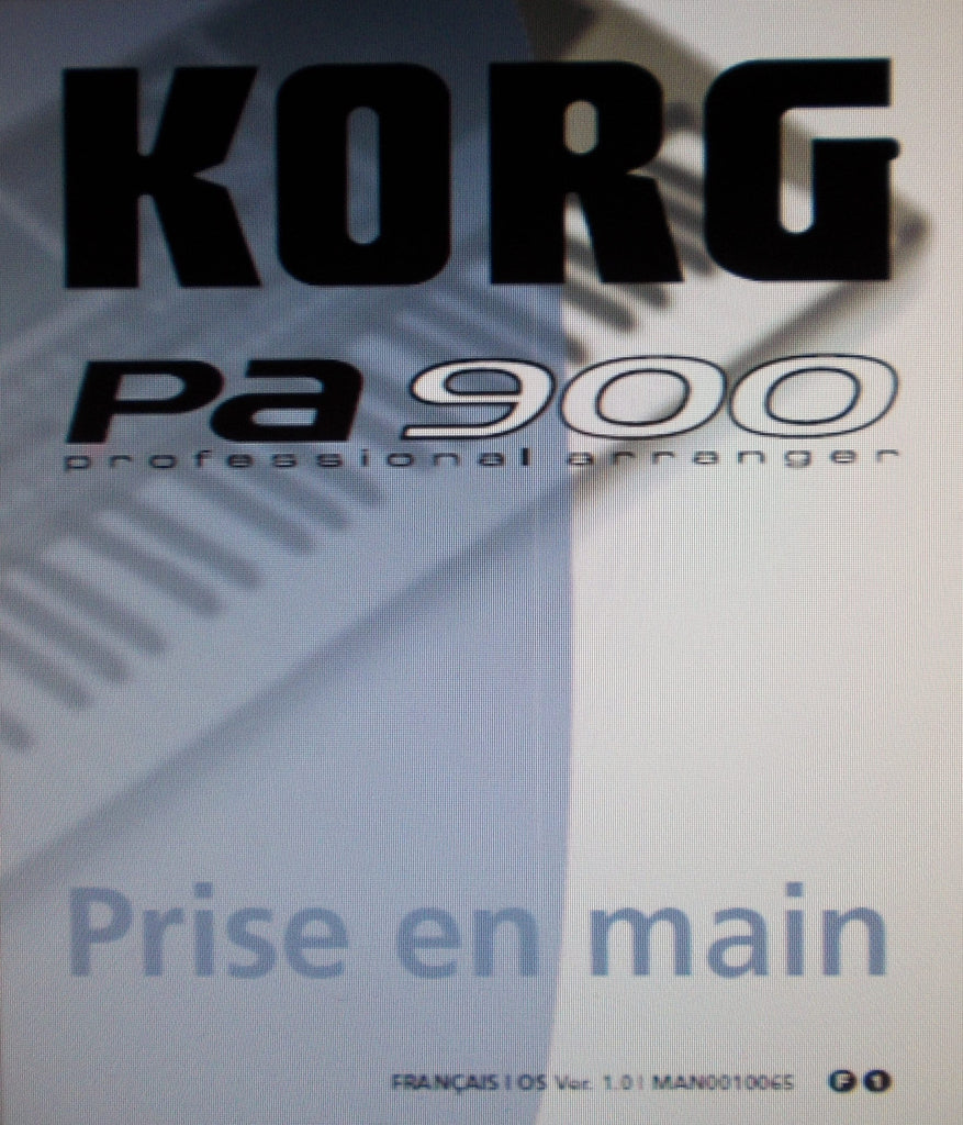 KORG Pa900 PROFESSIONAL ARRANGER PRISE EN MAIN VER 1.0 112 PAGES FRANC