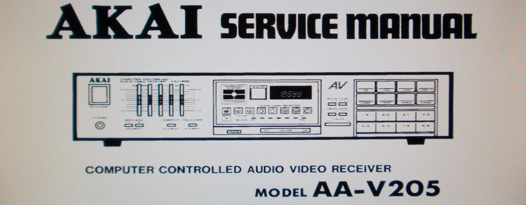 AKAI AA-V205 AA-V205L COMPUTER CONTROLLED AV RECEIVER SERVICE MANUAL INC SCHEMS PCBS AND PARTS LIST 35 PAGES ENG
