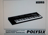 KORG POLYSIX PROGRAMMABLE 6VOC SYNTHESIZER SERVICE MANUAL INC BLK DIAG SCHEMS PCBS AND PARTS LIST 28 PAGES ENG