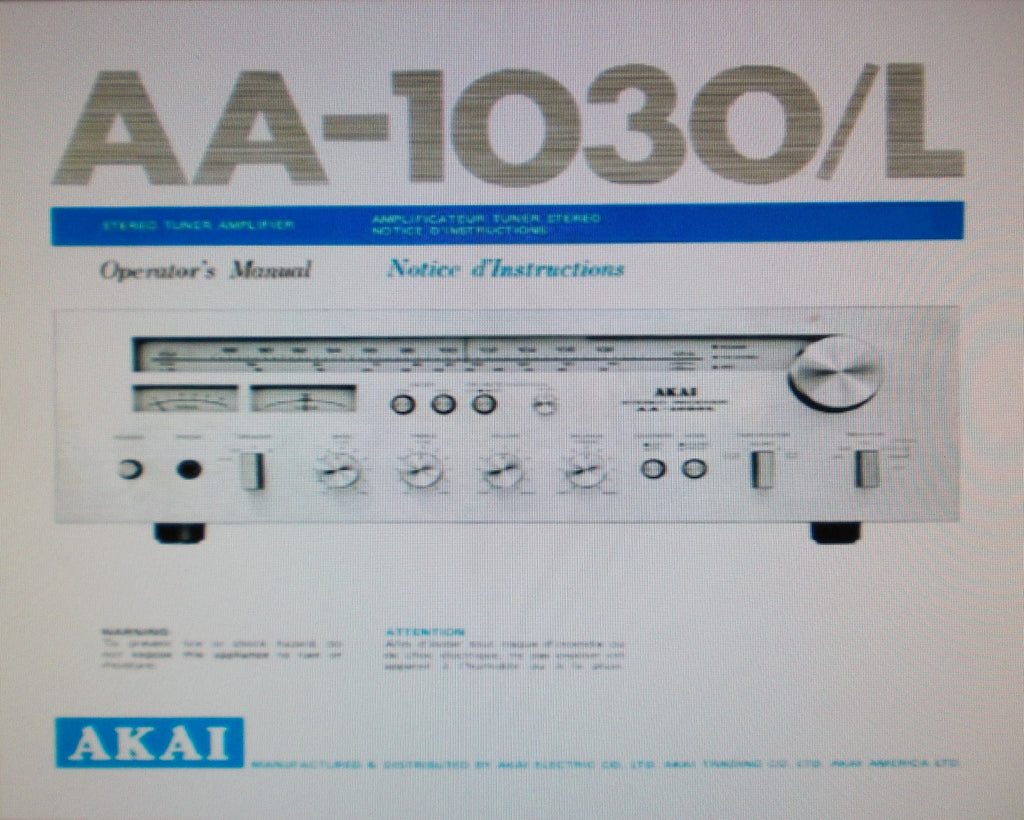 AKAI AA-1030 AA-1030L STEREO RECEIVER STEREO TUNER AMP OPERATOR'S MANUAL INC CONN DIAGS 14 PAGES ENG FRANC