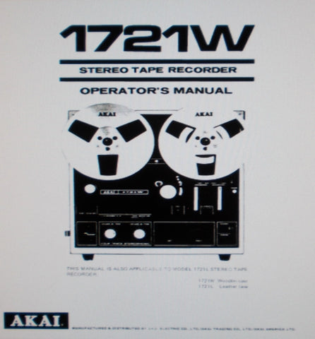 AKAI 1721W 1721L REEL TO REEL STEREO TAPE RECORDER  OPERATOR'S MANUAL 12 PAGES ENG