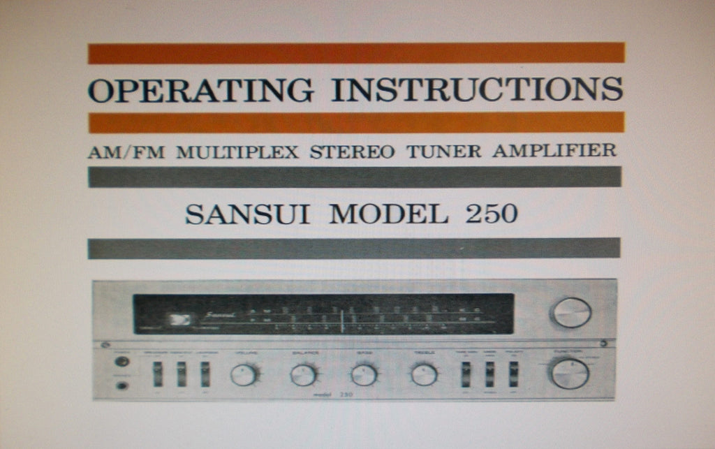 SANSUI 250 AM FM MULTIPLEX STEREO TUNER AMP OPERATING INSTRUCTIONS INC CONN DIAGS 18 PAGES ENG