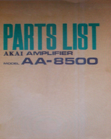 AKAI AA-8500 SOLID STATE AM FM MULTIPLEX STEREO TUNER AMP PARTS LIST 17 PAGES ENG