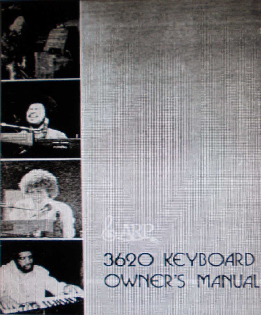 ARP 2600 SERIES NEW SYNTHESIZER WITH THE 3620 KEYBOARD OWNER'S MANUAL 25 PAGES ENG