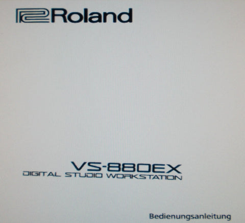 ROLAND VS-880EX DIGITAL STUDIO WORKSTATION BEDIENUNGSANLEITUNG INC CONN DIAGS 236 PAGES DEUT