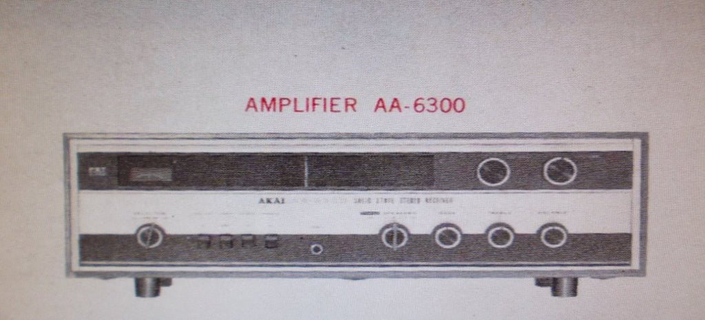 AKAI AA-6300 SOLID STATE AM FM MULTIPLEX STEREO TUNER AMP SERVICE MANUAL INC TRSHOOT GUIDE SCHEMS AND PCBS 16 PAGES ENG