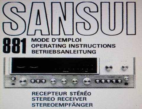 SANSUI 881 STEREO RECEIVER OPERATING INSTRUCTIONS INC CONN DIAGS AND TRSHOOT GUIDE 68 PAGES ENG FRANC DEUT