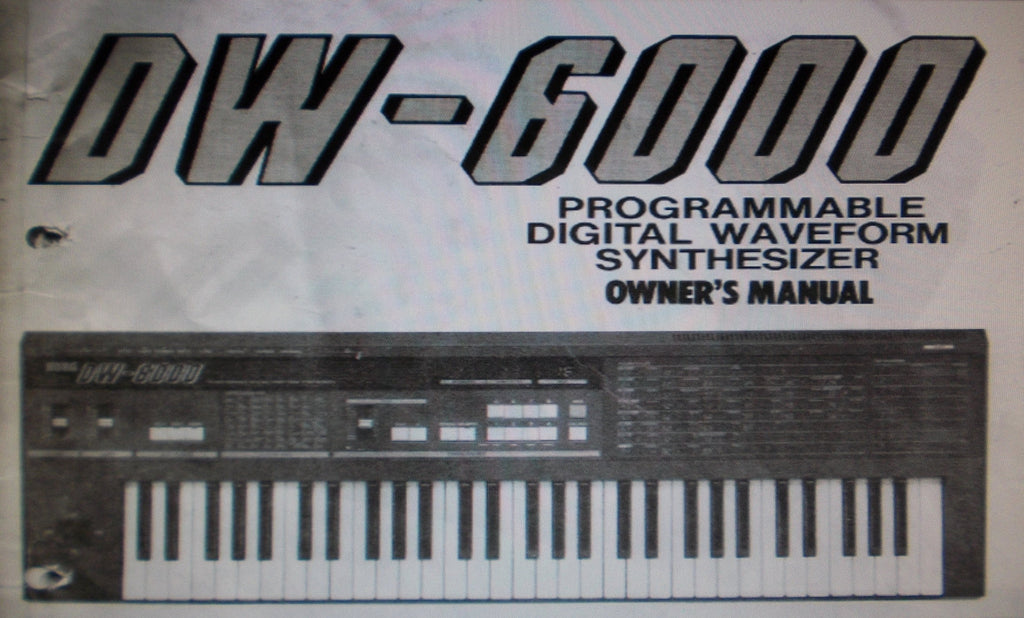 KORG DW-6000 PROGRAMMABLE DIGITAL WAVEFORM SYNTHESIZER OWNER'S MANUAL INC CONN DIAGS 58 PAGES ENG
