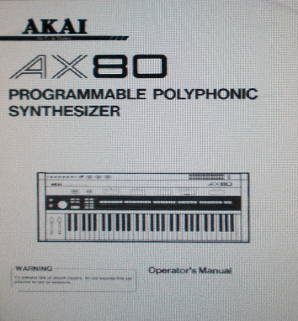 AKAI AX80 PROGRAMMABLE POLYPHONIC SYNTHESIZER OPERATOR'S MANUAL 18 PAGES ENG