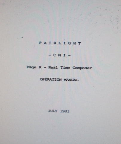 FAIRLIGHT CMI PAGE R REAL TIME COMPOSER OPERATION MANUAL 69 PAGES ENG