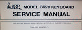 ARP 3620 KEYBOARD SERVICE MANUAL TO BE USED WITH THE 2600 SERVICE MANUAL INC SCHEMS PCB AND PARTS LIST 13 PAGES ENG