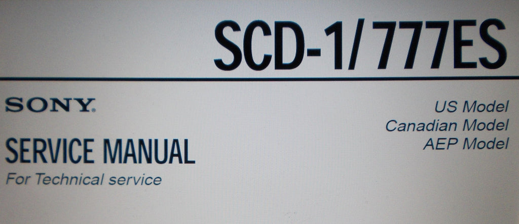 SONY SCD-1 SCD-777ES SUPER AUDIO CD PLAYER SERVICE MANUAL INC SCHEMS AND PARTS LIST 78 PAGES ENG