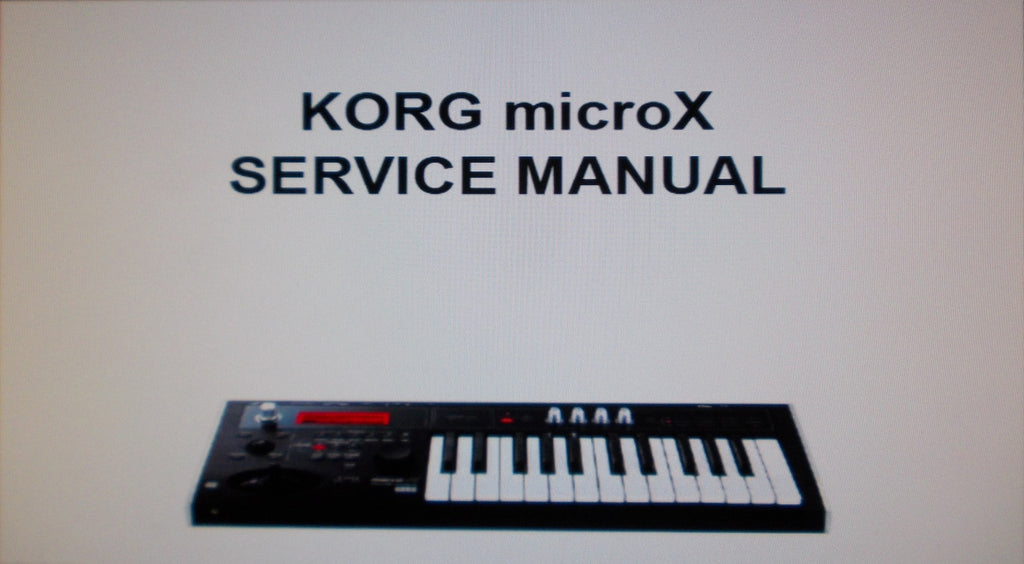 KORG MICRO X SYNTHESIZER CONTROLLER SERVICE MANUAL VERSION 2 INC BLK DIAG SCHEMS AND PARTS LIST 15 PAGES ENG PW &microx