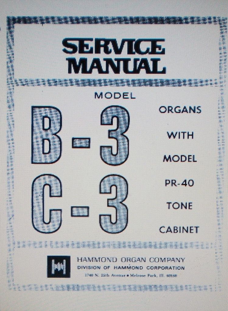 HAMMOND C-3 B-3 ORGAN SERVICE MANUAL INC SCHEMS AND PARTS LIST 73 PAGES ENG
