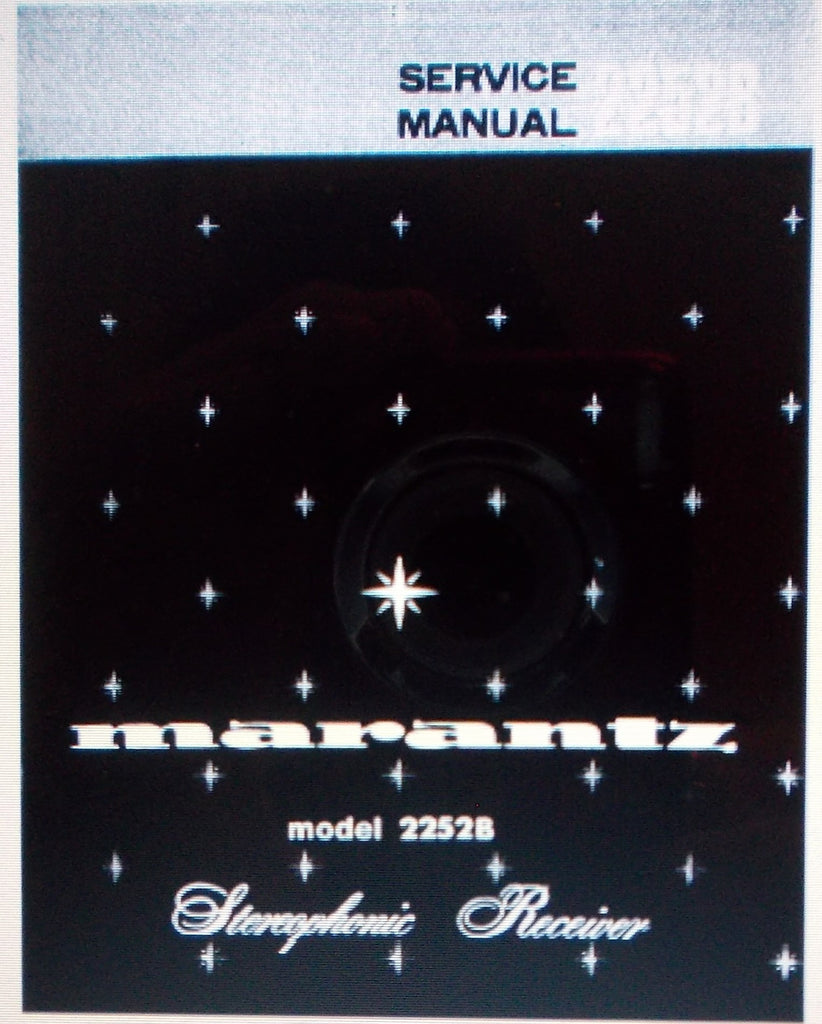 MARANTZ 2252B STEREOPHONIC RECEIVER SERVICE MANUAL INC SCHEMS US AND EURO AND PARTS LIST 35 PAGES ENG