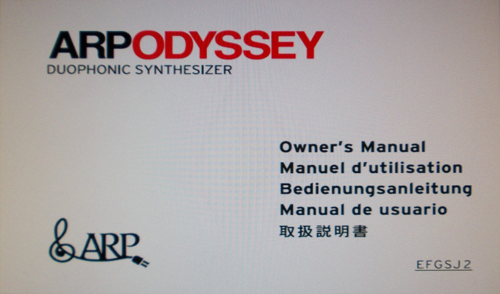 ARP ODYSSEY DUOPHONIC SYNTHESIZER OWNER'S MANUAL INC BLK DIAG CONN DIAGS AND TRSHOOT GUIDE 92 PAGES ENG FRANC DEUT ESP JAP
