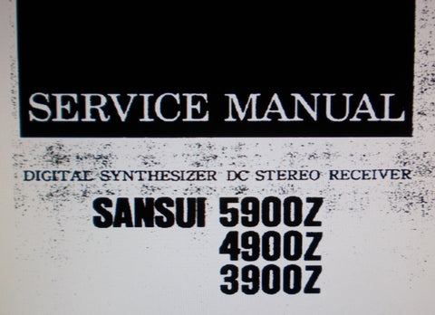 SANSUI 3900Z 4900Z 5900Z DIGITAL SYNTHESIZER DC STEREO RECEIVER SERVICE MANUAL INC BLK DIAGS SCHEMS PCBS AND PARTS LIST 21 PAGES ENG
