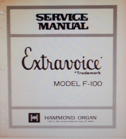 HAMMOND F-100 EXTRAVOICE ORGAN SERVICE MANUAL INC BLK DIAG AND SCHEMS 31 PAGES ENG