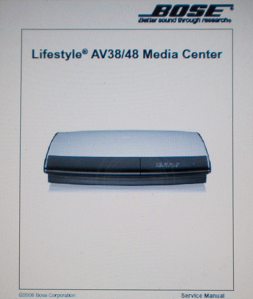 BOSE LIFESTYLE AV38 AV48 MEDIA CENTER SERVICE MANUAL INC DISASSEMBLY PROCEDURES TAP COMMANDS AND PARTS LIST 61 PAGES ENG COVER AT PAGE 60