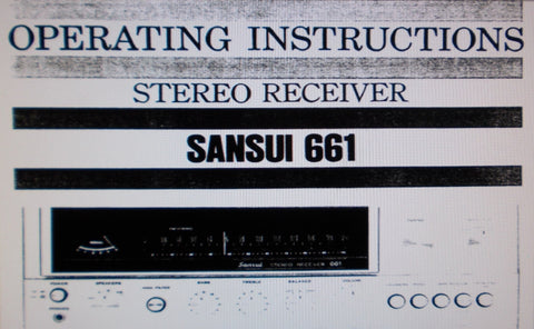SANSUI 661 AM FM STEREO RECEIVER OPERATING INSTRUCTIONS INC CONN DIAGS AND TRSHOOT GUIDE 15 PAGES ENG