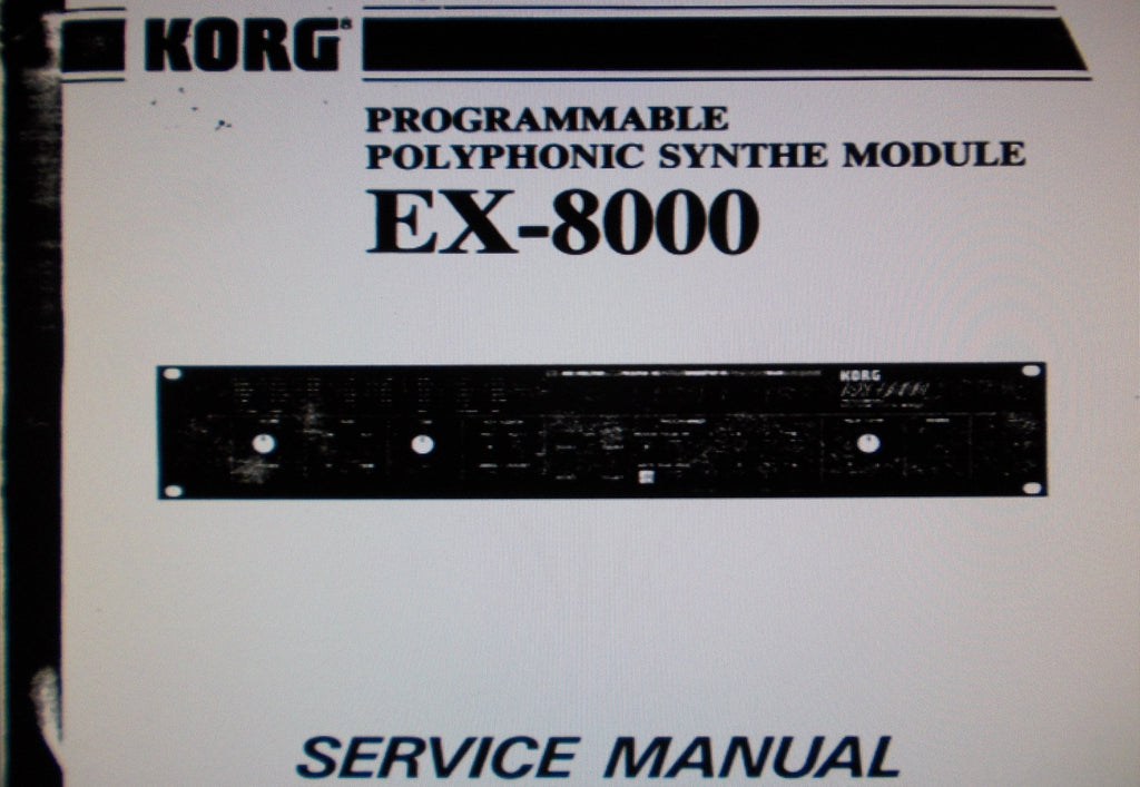 KORG EX-8000 PROGRAMMABLE POLYPHONIC SYNTHE  MODULE SERVICE MANUAL INC BLK DIAG SCHEMS PCBS AND PARTS LIST 46 PAGES ENG