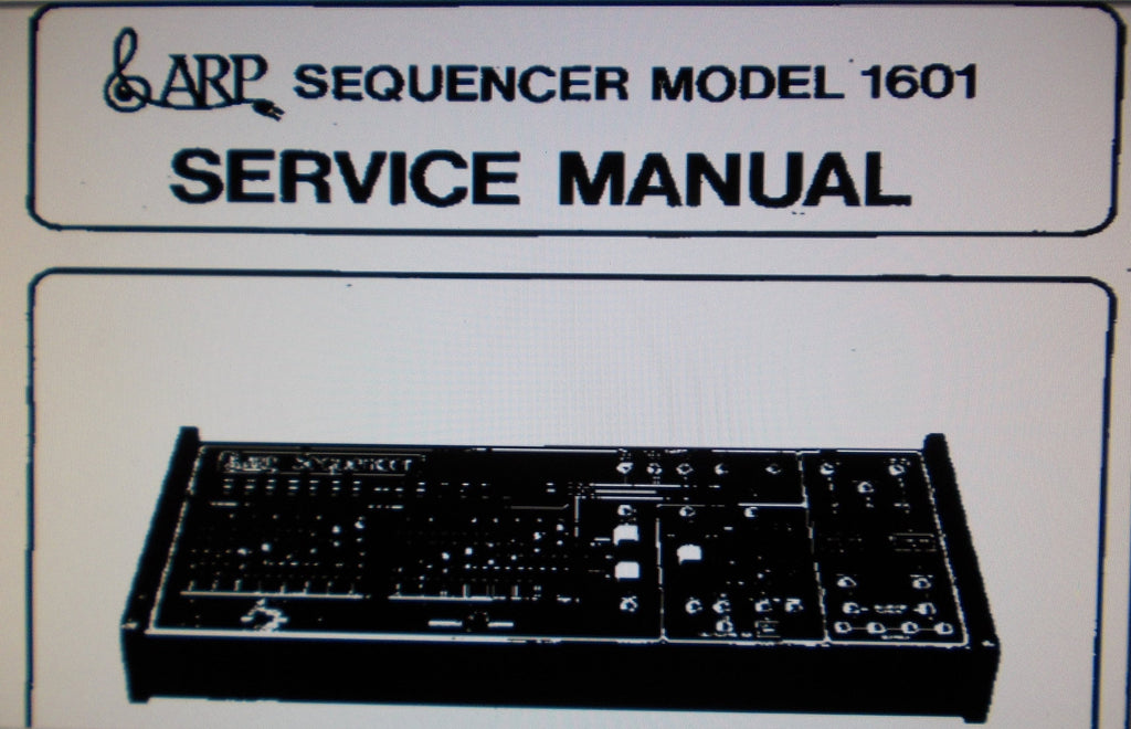 ARP SEQUENCER MODEL 1601 SERVICE MANUAL INC BLK DIAG SCHEMS PCBS AND PARTS LIST 24 PAGES ENG