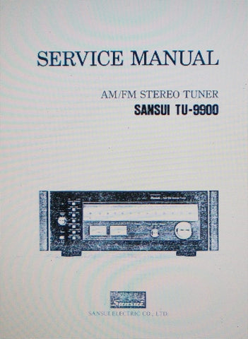 SANSUI TU-9900 AM FM STEREO TUNER SERVICE MANUAL INC SCHEMS AND PARTS LIST 18 PAGES ENG