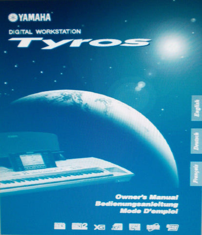 YAMAHA TYROS DIGITAL WORKSTATION OWNER'S MANUAL INC CONN DIAGS AND TRSHOOT GUIDE 176 PAGES ENG