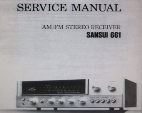 SANSUI 661 AM FM STEREO RECEIVER SERVICE MANUAL INC BLK LEVEL AND SCHEM DIAGS PCBS AND PARTS LIST 34 PAGES ENG