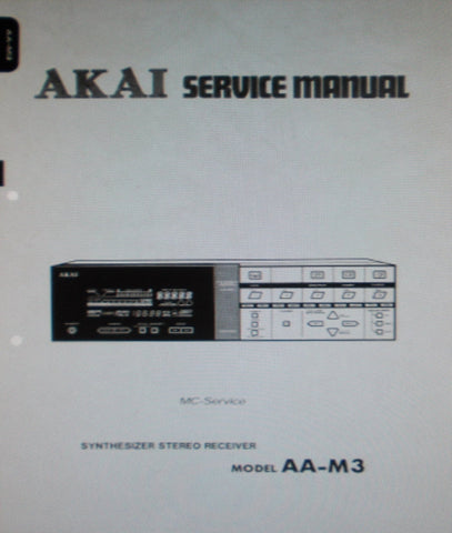 AKAI AA-M3 SYNTHESIZER STEREO RECEIVER SERVICE MANUAL INC SCHEMS PCBS AND PARTS LIST 46 PAGES ENG