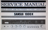 SANSUI 1000X SOLID STATE AM FM STEREO TUNER AMP SERVICE MANUAL INC TRSHOOT GUIDE BLK DIAG SCHEM DIAG PCBS AND PARTS LIST 32 PAGES ENG