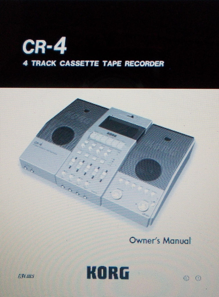 KORG CR-4 4 TRACK CASSETTE TAPE RECORDER OWNER'S MANUAL INC BLOCK DIAG 20 PAGES ENG