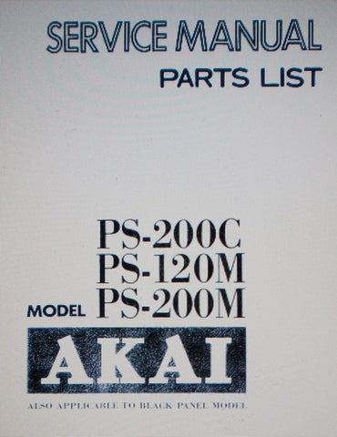 AKAI PS-120M PS-200M STEREO POWER AMPS PS-200C STEREO PREAMP SERVICE MANUAL INC SCHEMS AND PARTS LIST 64 PAGES ENG