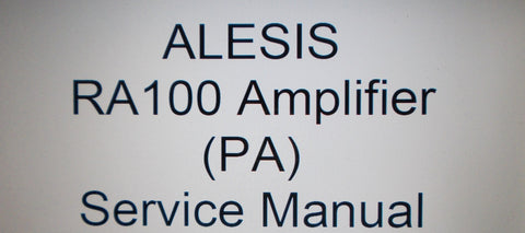 ALESIS RA100 AMPLIFIER PA STEREO POWER AMP SERVICE MANUAL INC SCHEM DIAG 14 PAGES ENG