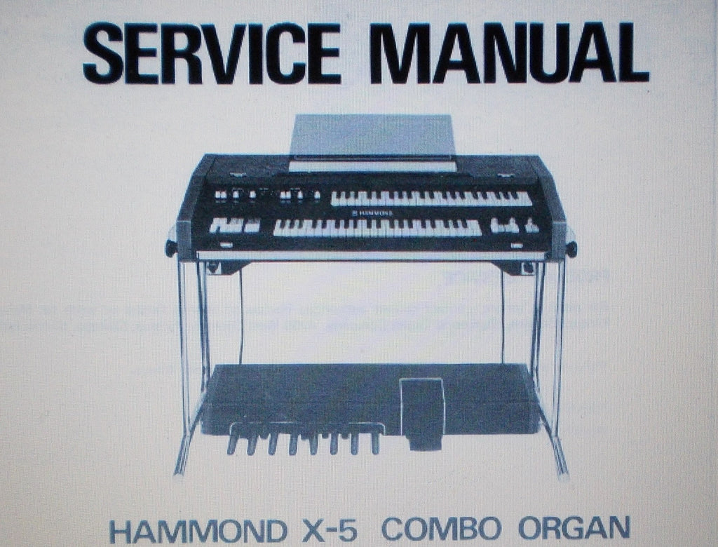 HAMMOND X-5 COMBO ORGAN SERVICE MANUAL INC SCHEMS AND PARTS LIST 114 PAGES ENG