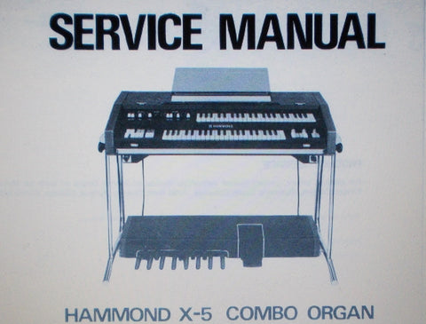 HAMMOND X-5 COMBO ORGAN SERVICE MANUAL INC SCHEMS AND PARTS LIST 114 PAGES ENG