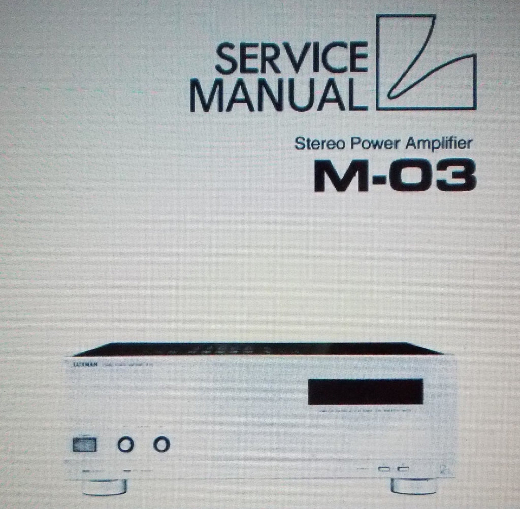 LUXMAN M-03 STEREO POWER AMP SERVICE MANUAL INC SCHEMS AND PARTS LIST 30 PAGES ENG