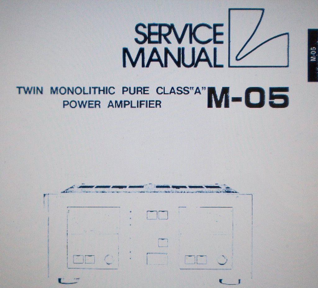 LUXMAN M-05 TWIN MONOLITHIC PURE CLASS A POWER AMP SERVICE MANUAL INC SCHEMS AND PARTS LIST 23 PAGES ENG