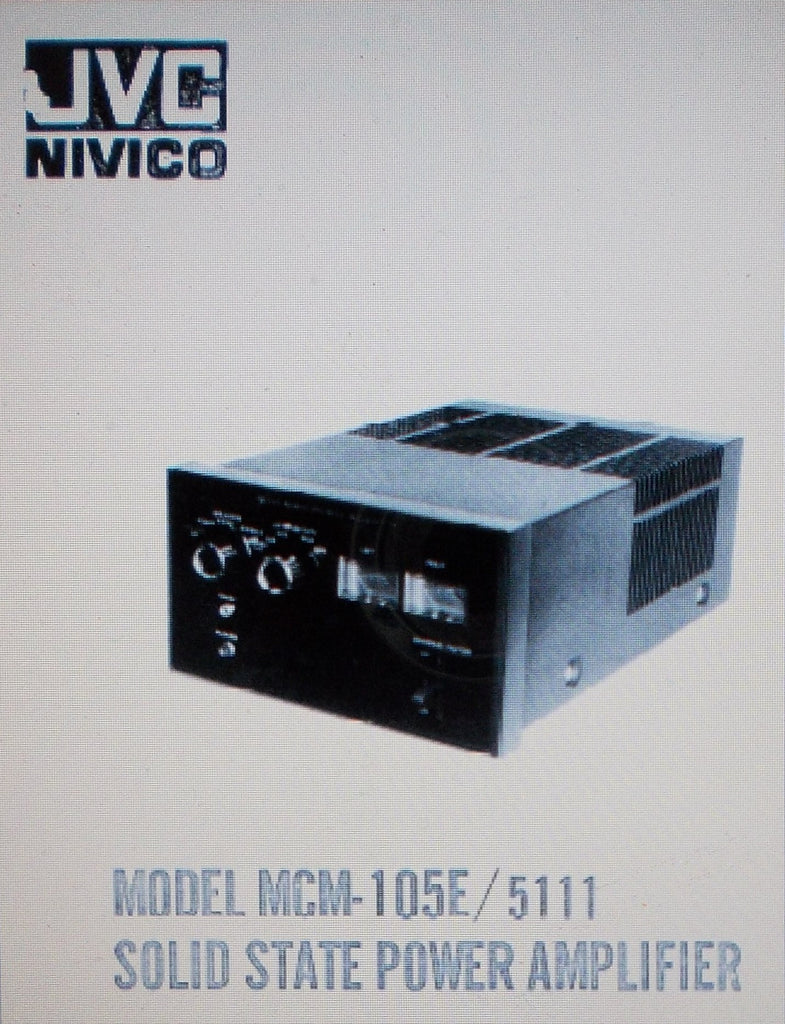 JVC MCM-105E 5111 SOLID STATE POWER AMP MANUAL INC SCHEM DIAG AND CONN DIAGS 15 PAGES ENG