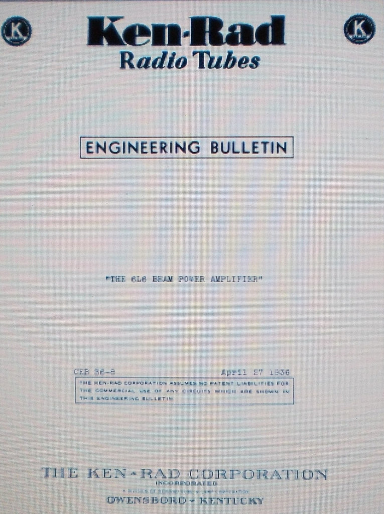 KEN-RAD THE 6L6 BEAM POWER AMPLIFIER ENGINEERING BULLETIN 1936 23 PAGES ENG