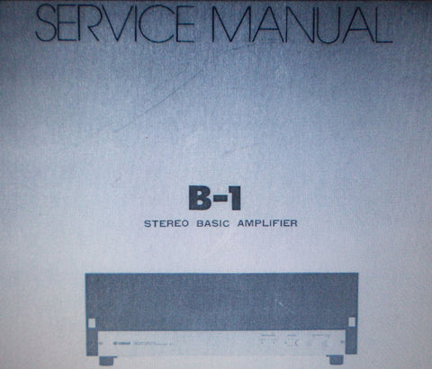 YAMAHA B-1 STEREO POWER AMP SERVICE MANUAL INC SCHEMS AND PARTS LIST 41 PAGES ENG