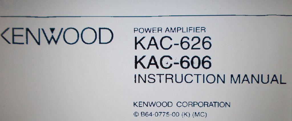 KENWOOD KAC-606 KAC-626 POWER AMP INSTRUCTION MANUAL INC INSTALL GUIDE AND CONN DIAG 6 PAGES ENG